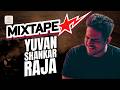 Yuvan Shankar Raja Mixtape Yuvan Tamil Songs Tamil Mashup Songs Yuvan Hit Songs PitchingKeys