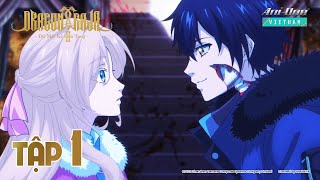 《Dragon Raja II - Đôi Mắt Kẻ Đưa Tang ⟫ 🐲 Tập 1 (Vietsub)【Ani-One Vietnam】
