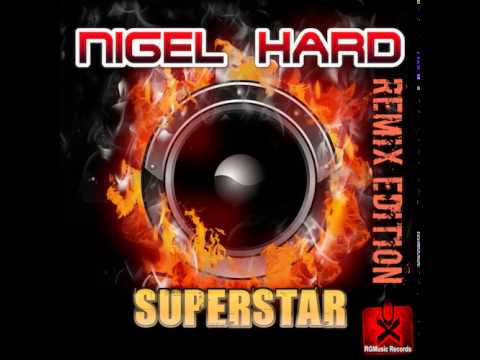 Nigel Hard - Superstar (Jinpachi Futushimo Hands Up Remix Edit)