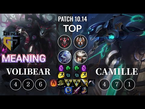 GEN Meaning Volibear vs Camille Top - KR Patch 10.14