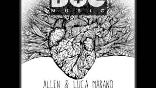 Allen & Luca Marano - Bit My Work (Original Mix) DCM001