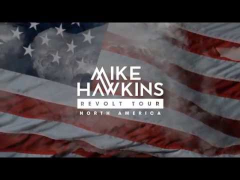 Mike Hawkins | Revolt Tour | North America Dates