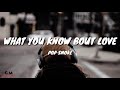 Pop Smoke What You Know Bout Love Lyrics