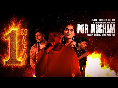 Por Mugham  | Malayalam Rap Song from LADY Short Film | Adarsh Krishnan N | SDEE