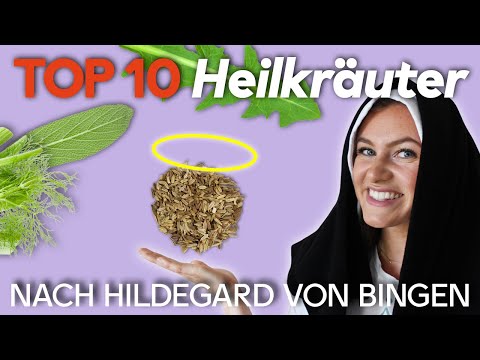 Top 10 Heilkräuter von Hildegard von Bingen ???? | Die besten Tipps ????