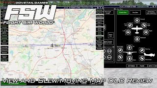 Flight Sim World | Moving Map/View And Slew DLC Review | Early Access