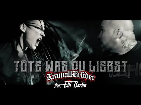 KrawallBrüder feat. Elli Berlin - Töte was du liebst (Offizielles Video)