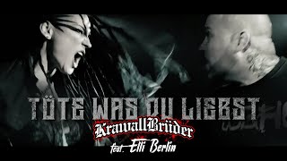 Kadr z teledysku Töte was du liebst tekst piosenki KrawallBrüder feat. Elli Berlin