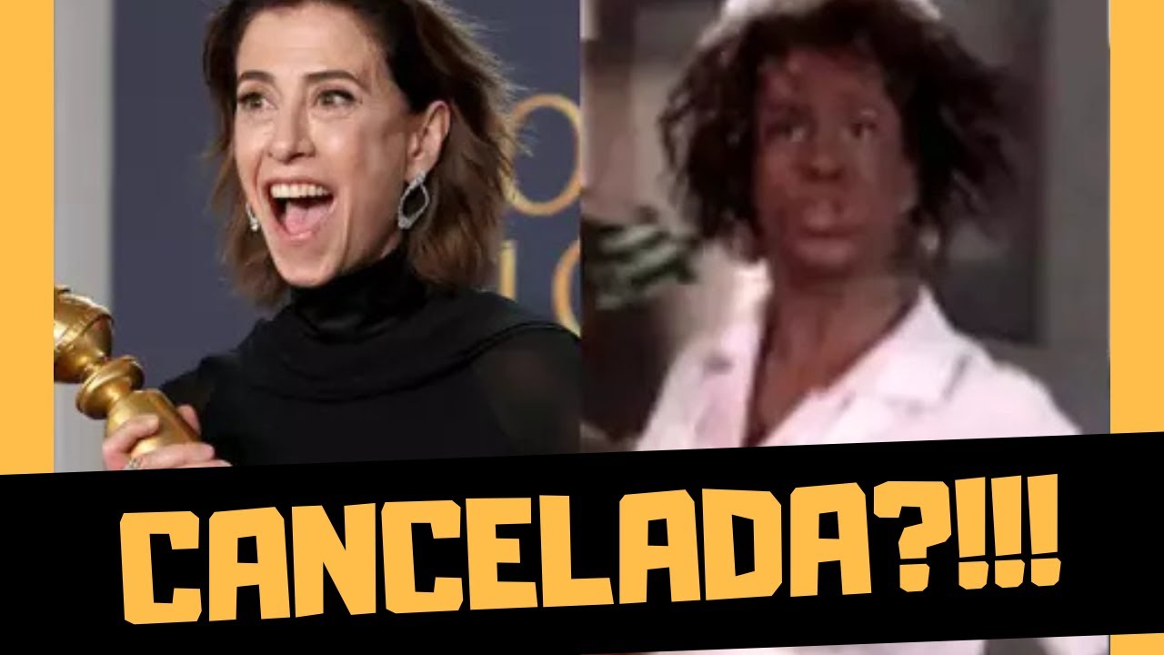FERNANDA TORRES CANCELADA?!!!