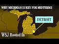 Michigan Is a Key Midterm Battleground. What Do Voters Want? | WSJ