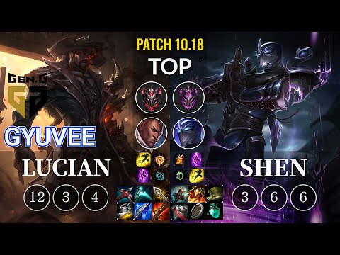 GEN gyuvee Lucian vs Shen Top - KR Patch 10.18