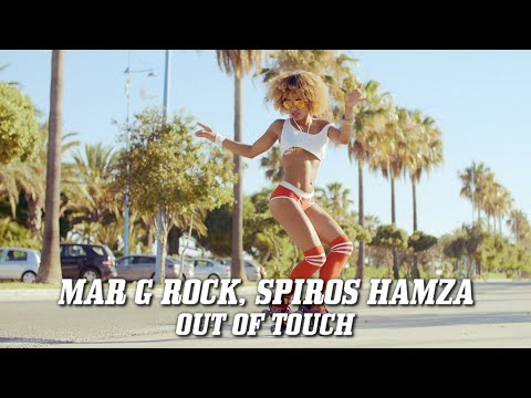Mar G Rock, Spiros Hamza - Out Of Touch (Official Music Video)