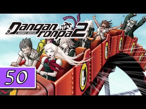Danganronpa 2: Goodbye Despair - Blind Playthrough - Pt.50 - "Ms. Sonia! Why?!"