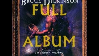 Bruce Dickinson-The Chemical Wedding (full album)
