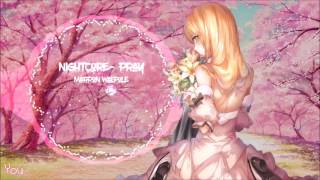 Nightcore - Pray || Lyrics