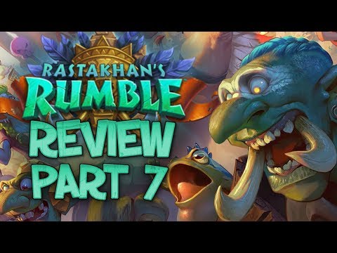 RASTAKHAN'S RUMBLE REVIEW - Part 7! | Card Review | Hearthstone