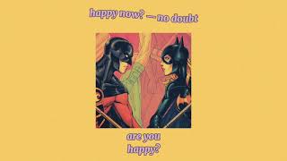 Happy Now? - No Doubt | lyrics