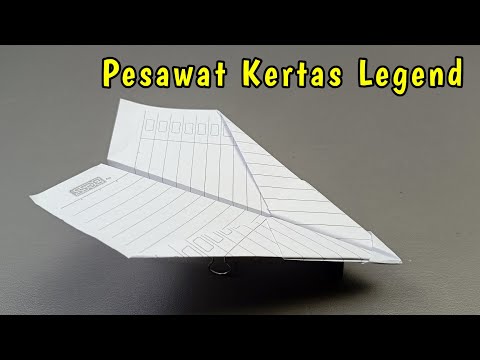 Cara Membuat Pesawat Dari Kertas Terbang Lama , Jauh Dan Tinggi