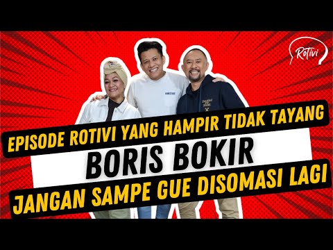 BORIS BOKIR BIKIN ULAH‼️BERKALI-KALI REVISI TAKUT DISOMASI