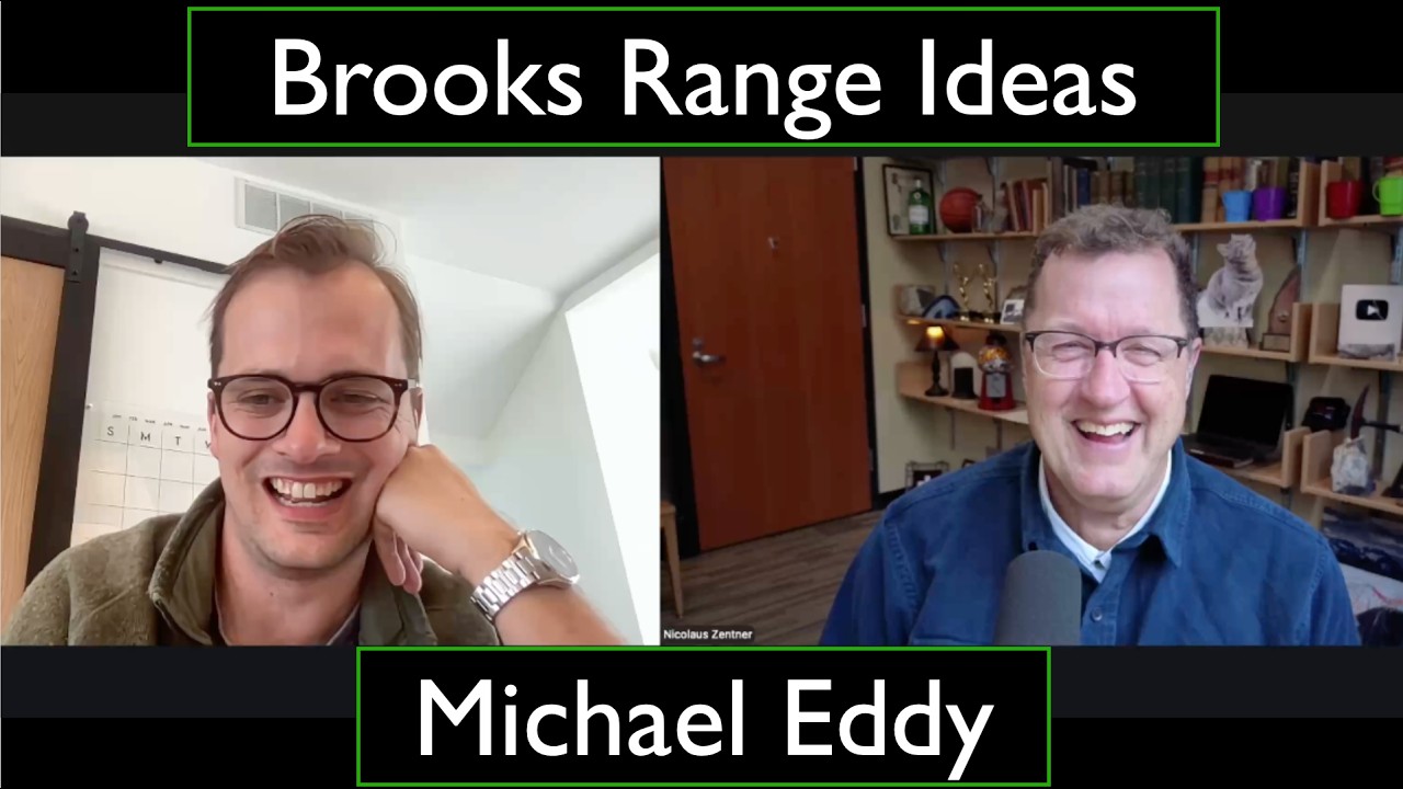 Brooks Range Ideas w/ Michael Eddy