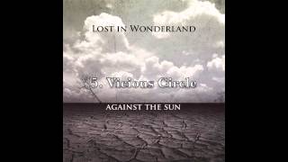 Lost in Wonderland - Vicious Circle