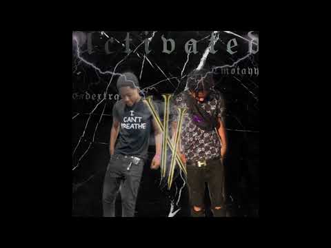 TmoTayy ft. C3dextra - Activated