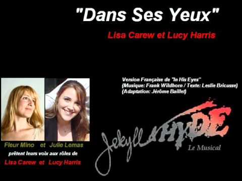 Jekyll and Hyde le Musical-Dans Ses Yeux