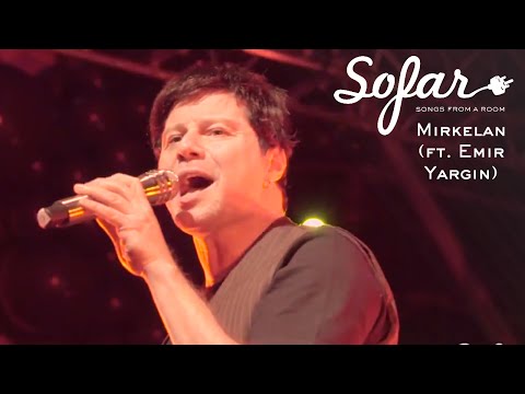 Mirkelam (ft. Emir Yargın) - Tavla | Sofar Istanbul