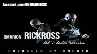 [Official Remix] Omarion ft.Rick Ross - Let_s Talk [Prod. By Onedah]