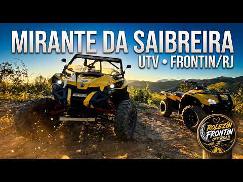 A Vista Mais Incrível de Frontin! UTV no Mirante da Saibreira | Rolezin Frontin Off Road