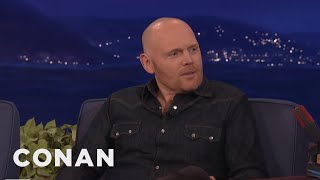 Bill Burr: Nothing Will Change With Trump As President  - CONAN on TBS