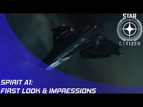 Star Citizen: Spirit A1 First Look & Impressions!