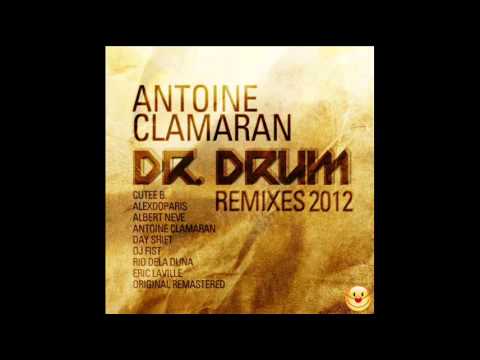 Antoine Clamaran - Dr Drum (Original Remastered) [Clown Motherfucker]