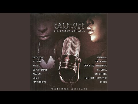 Unfaithful as popularized by Rihanna