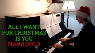 All I Want For Christmas Is You Piano Solo
