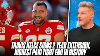 Travis Kelce Signs 2 Year Extension, Becomes NFL's Highest Paid TE In History | Pat McAfee Reacts