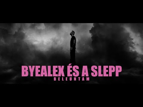 byealex és a slepp - beleuntam