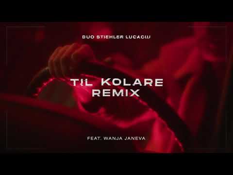 Duo Stiehler Lucaciu feat. Wanja Janeva - Galaxies & Haze (Til Kolare Remix)