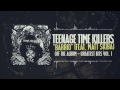 Teenage Time Killers - Barrio feat. Matt Skiba ...
