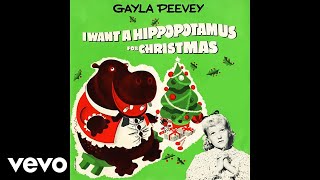 Gayla Peevey - I Want a Hippopotamus for Christmas (Hippo the Hero) (Audio)