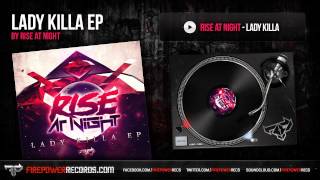Rise At Night - Lady Killa
