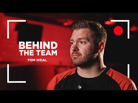 BEHIND THE TEAM: Tom Weal