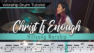 Christ Is Enough - Hillsong || Worship Drumming Tutorial