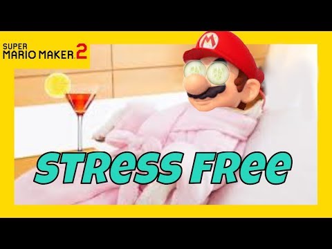 Stress Free mario maker 2