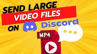 How To Send Large Video Files on Discord Without Nitro Premium - Full Guide