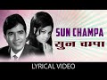 Sun Champa Sun Tara A Legendary Bollywood Song Lyrical Lata Kishore Rajesh Khanna Mumtaz