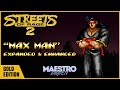 Max Man GOLD EDITION Expanded Enhanced STREETS OF RAGE 2