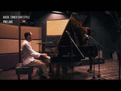 Bach, Tomer Bar style - Prelude