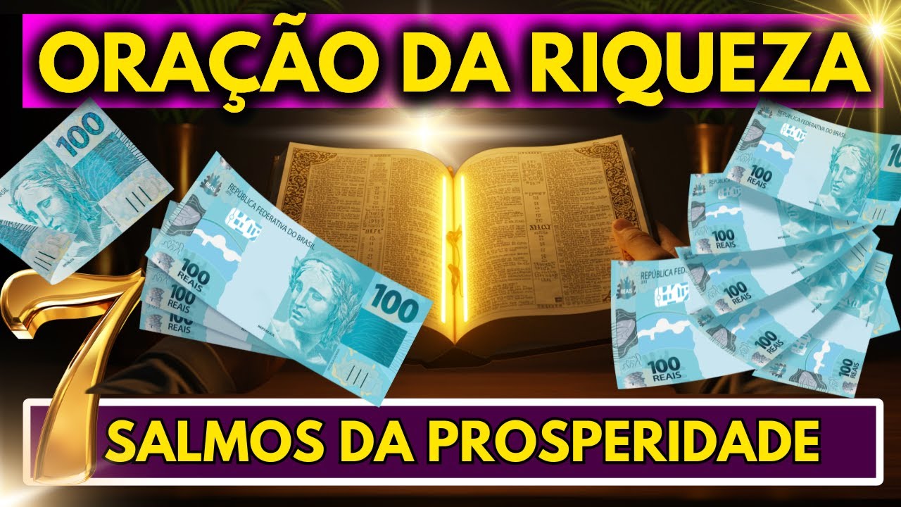 ((🔴))ORAÇÃO DA RIQUEZA: 7 SALMOS DA PROSPERIDADE. Testado e Aprovado