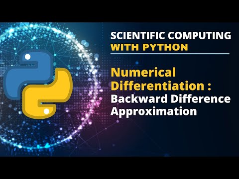 Numerical Differentiation Backward Difference Approximation With Python